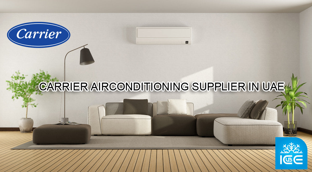 Major Supplier of Carrier Air Conditioners and Other Brands